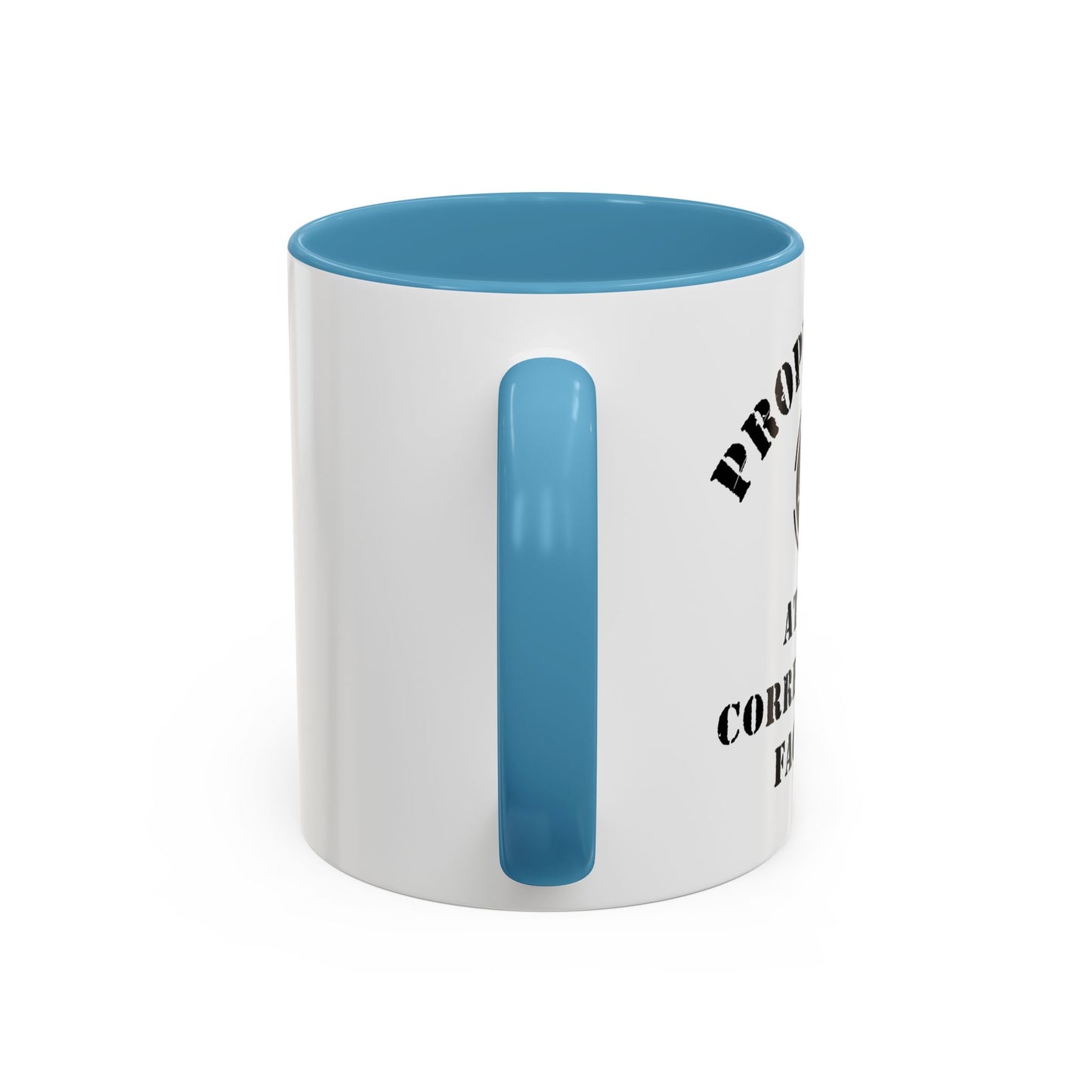 ATTICA CORRECTIONAL FACILITY Accent BiColor Funny Sarcastic Mug