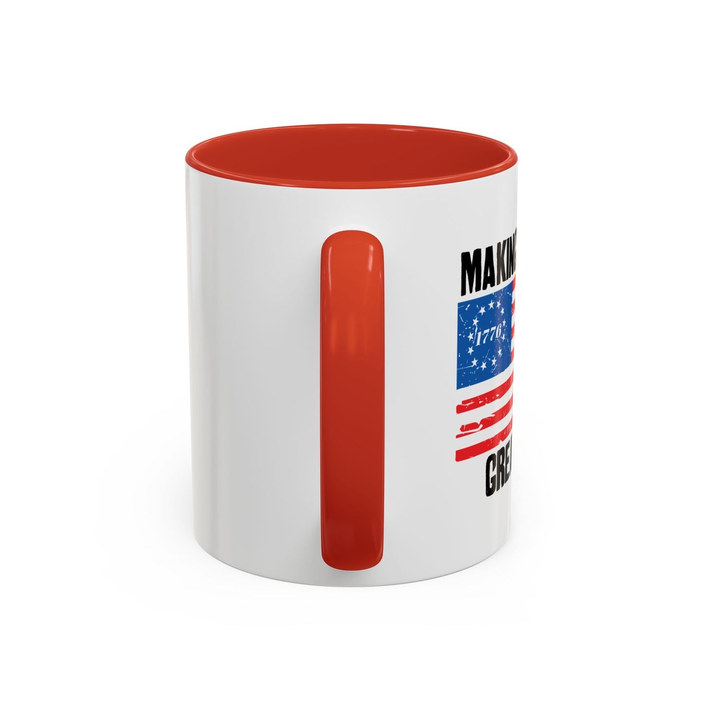 MAKING THE BETSY ROSE FLAG GREAT AGAIN Accent BiColor Funny Sarcastic Mug