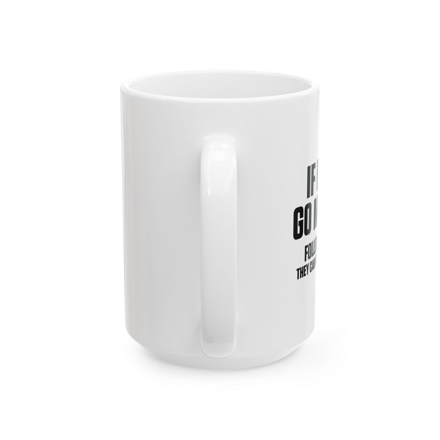 FOLLOW MY KIDS FUNNY SARCASTIC WHITE MUG