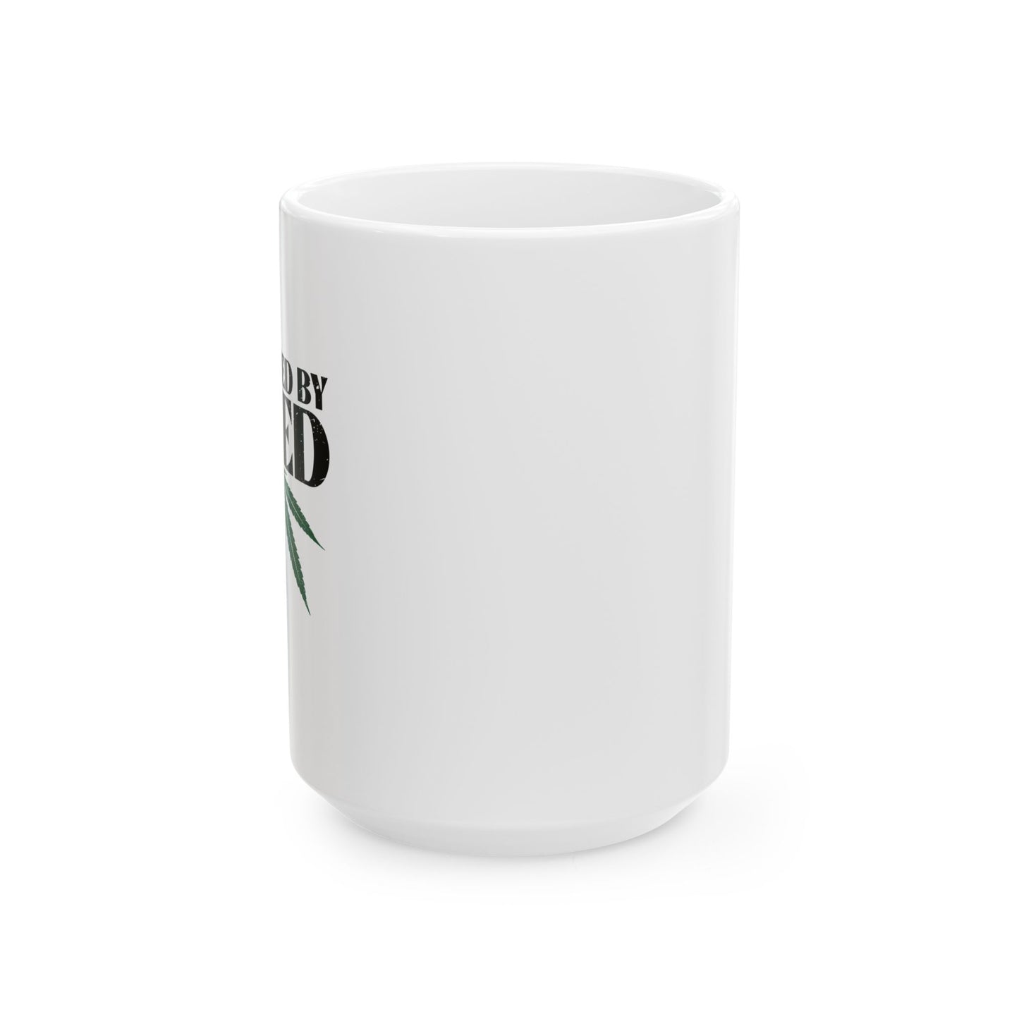 POWERED BY WEED FUNNY SARCASTIC WHITE MUG