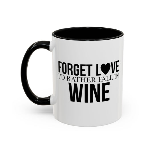 FALL IN WINE Accent BiColor Funny Sarcastic Mug