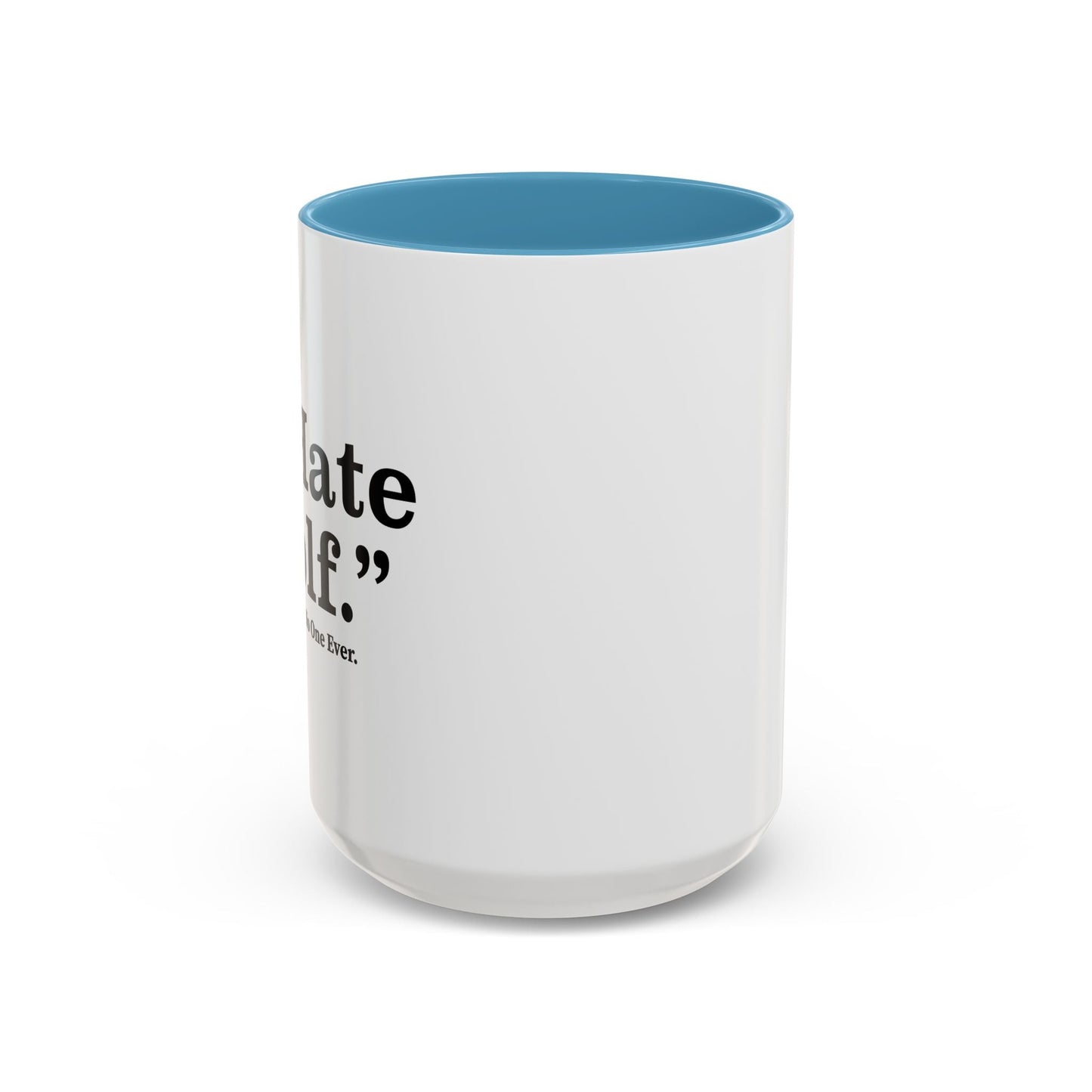 I HATE GOLF Accent BiColor Funny Sarcastic Mug