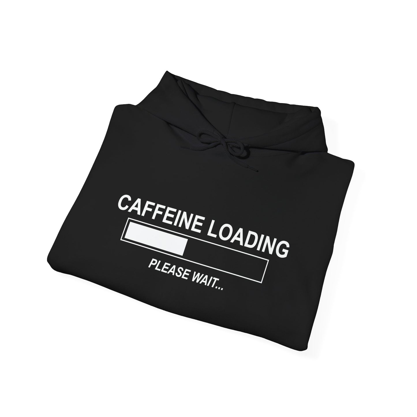 CAFFEINE LOADING - Premium Unisex Funny Sarcastic Black Hoodie Sweatshirt