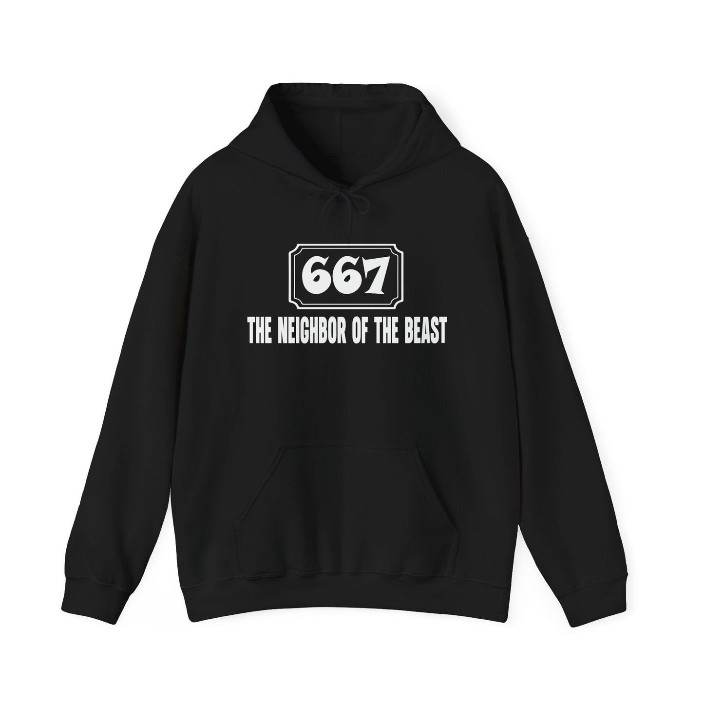 THE NEIGHBOR OF THE BEAST - Premium Unisex Funny Sarcastic Black Hoodie Sweatshirt