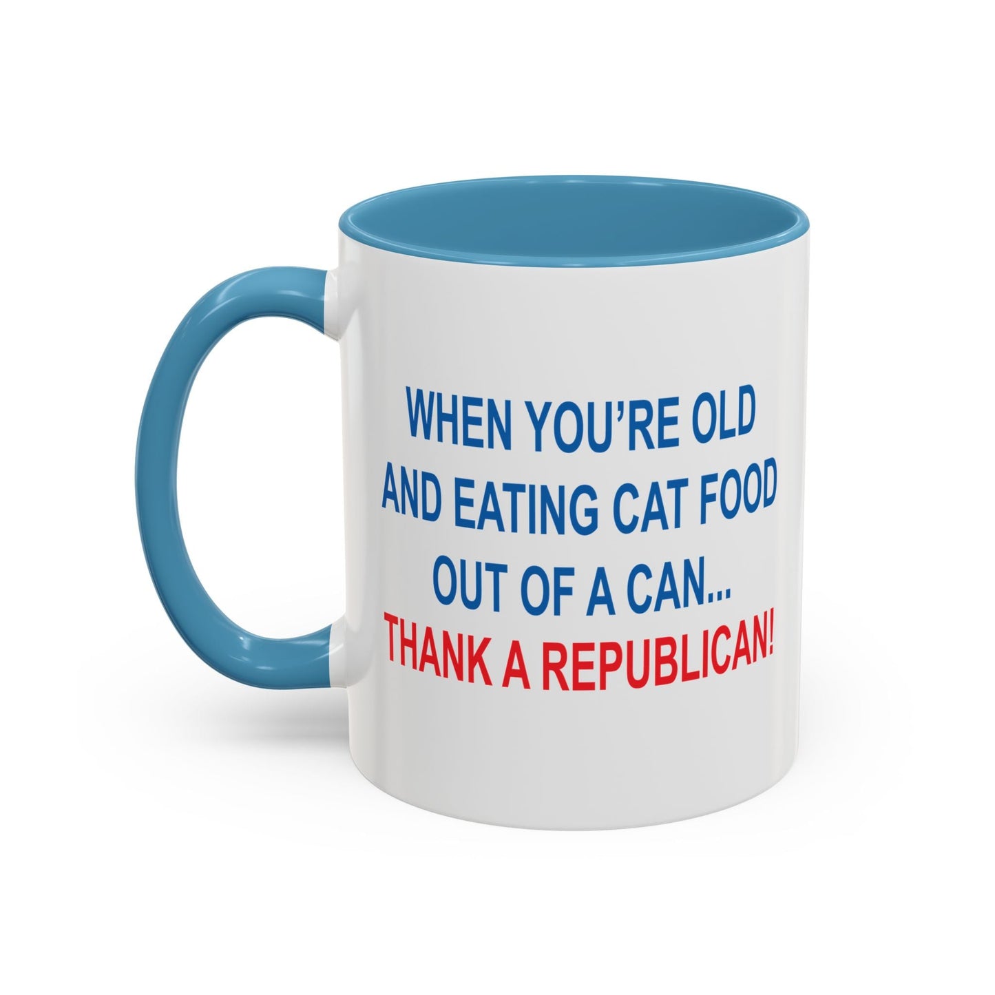 THANK A REPUBLICAN Accent BiColor Funny Sarcastic Mug