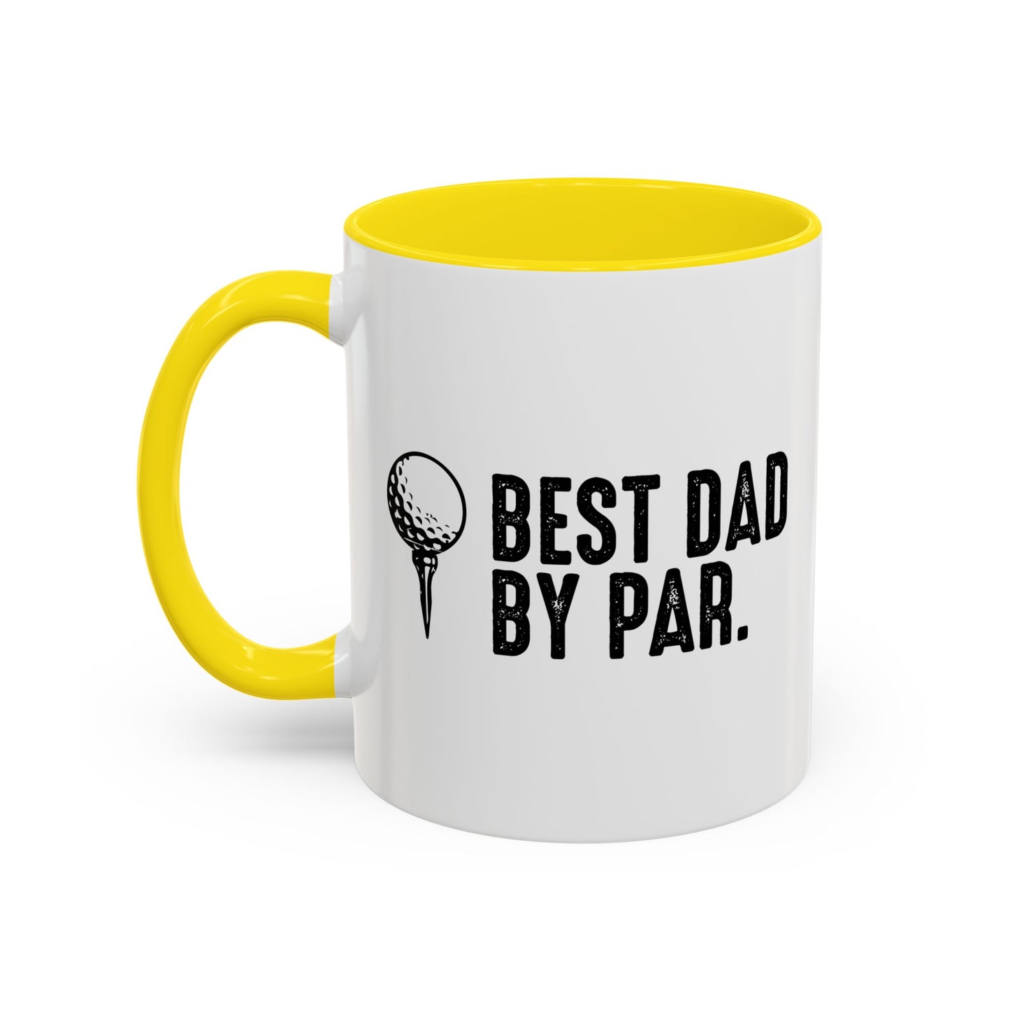 BEST DAD BY PAR Accent BiColor Funny Sarcastic Mug