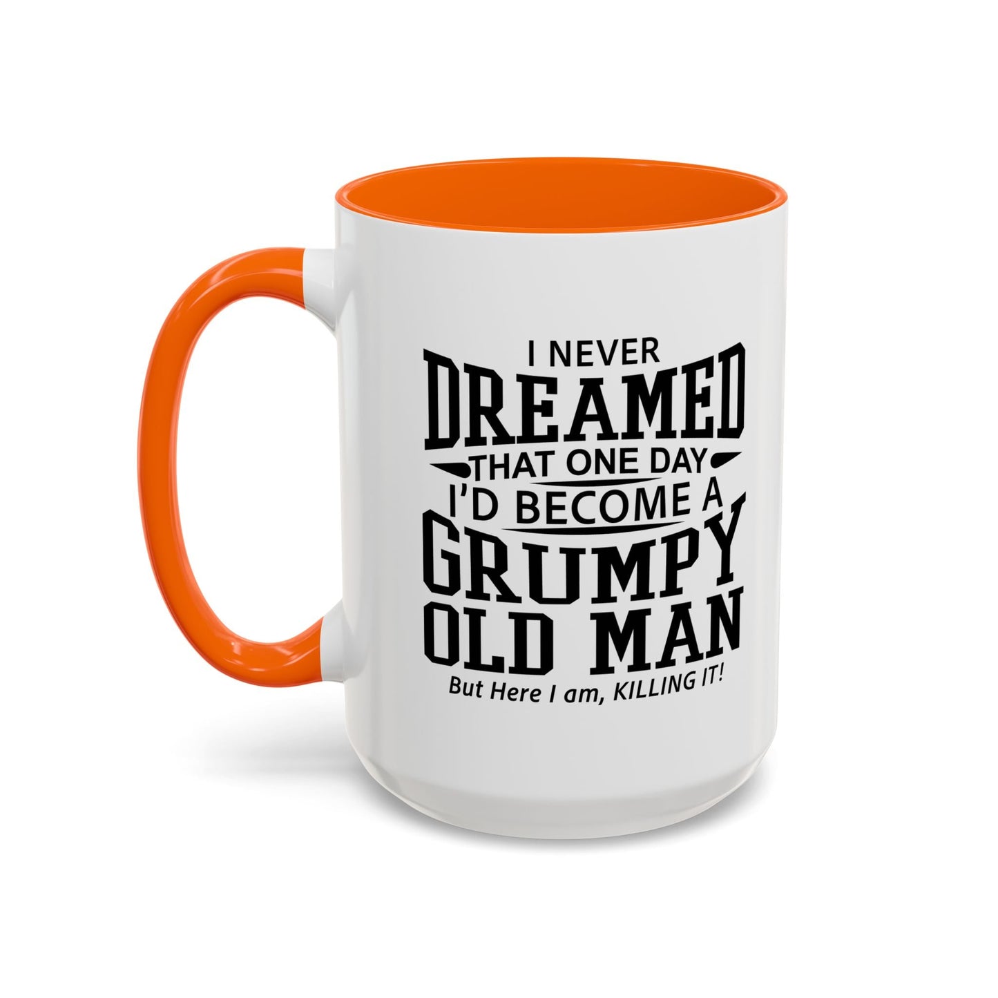 GRUMPY OLD MAN Accent BiColor Funny Sarcastic Mug