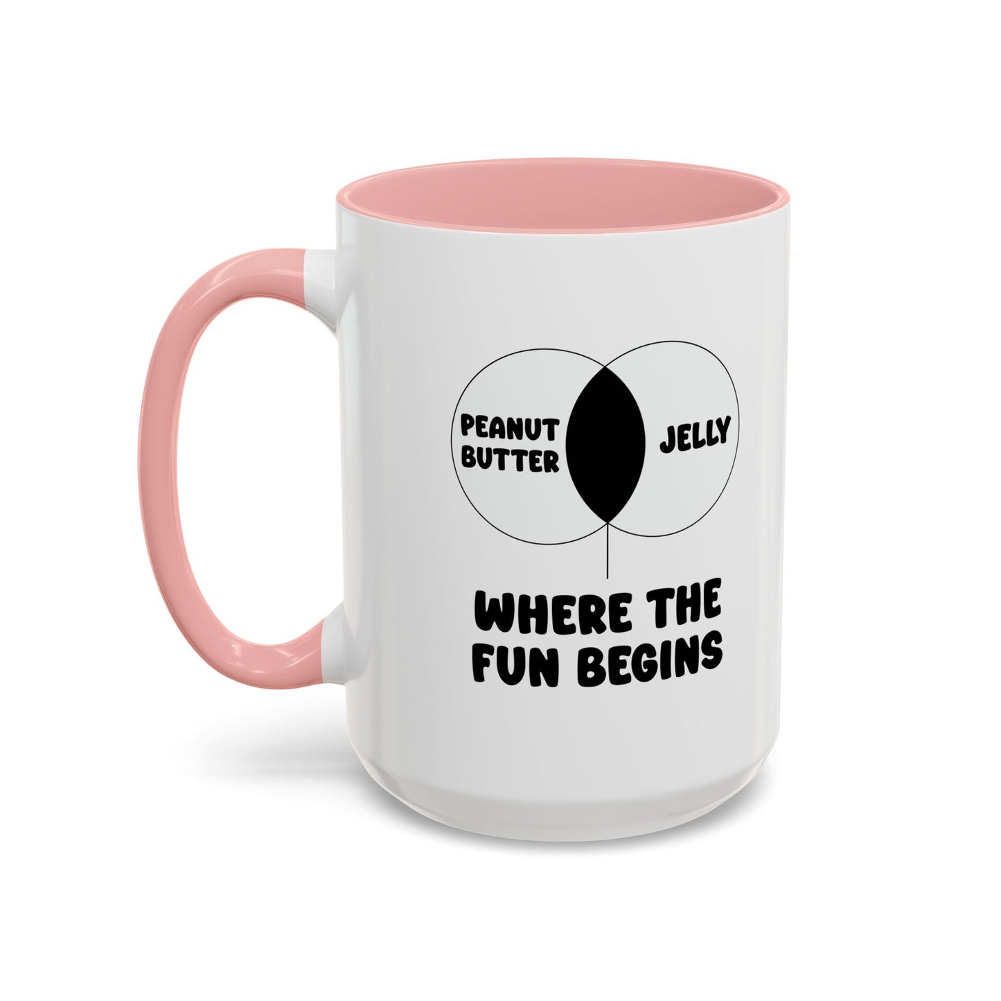 PEANUT BUTTER & JELLY WHERE THE FUN BEGINS Accent BiColor Funny Sarcastic Mug