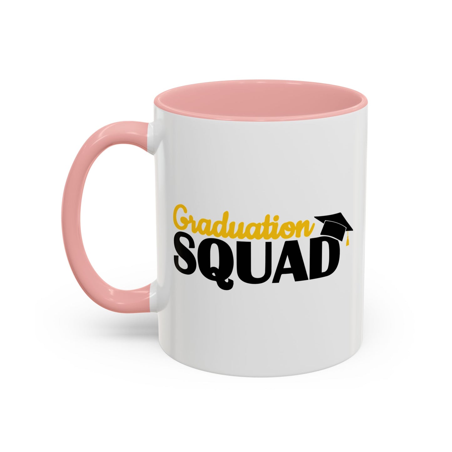 GRADUATION SQUAD Accent BiColor Funny Sarcastic Mug