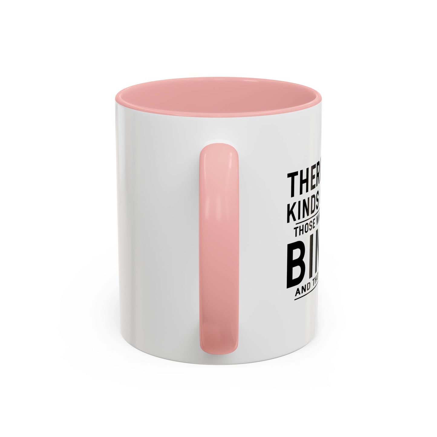 THERE ARE 10 KINDS OF PEOPLE Accent BiColor Funny Sarcastic Mug