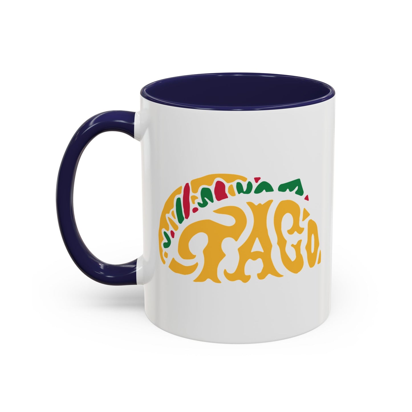 TACO Accent BiColor Funny Sarcastic Mug