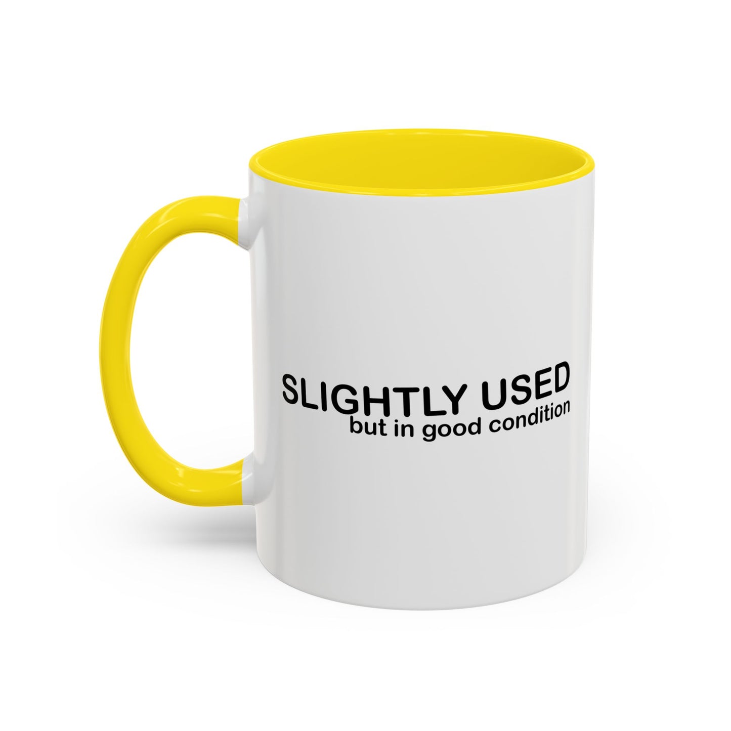 SLIGHTLY USED Accent BiColor Funny Sarcastic Mug