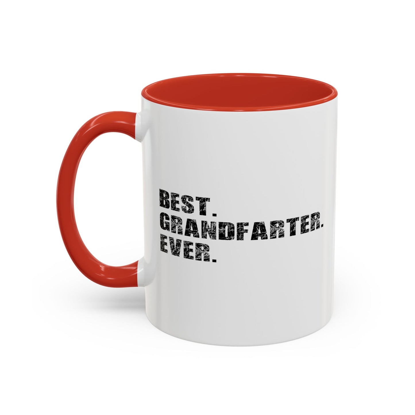 BEST. GRANDFARTER. EVER. Accent BiColor Funny Sarcastic Mug