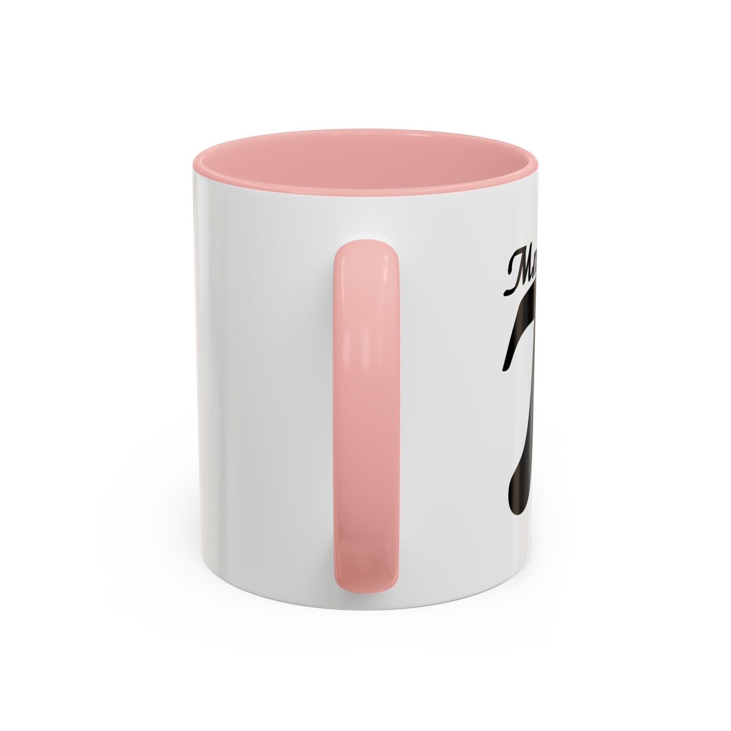 Mmm... PI Accent BiColor Funny Sarcastic Mug