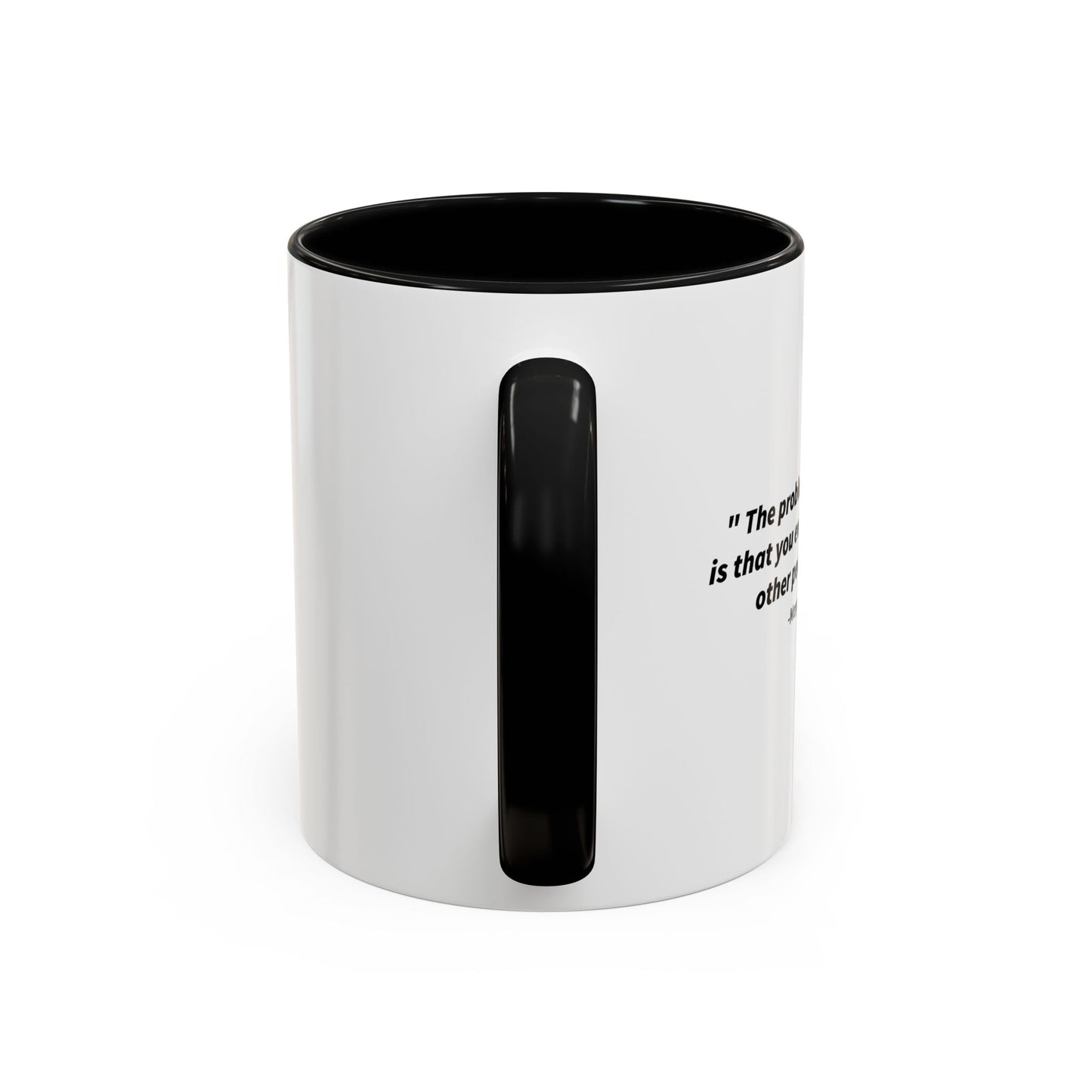 The Problem With Socialism Accent BiColor Funny Sarcastic Mug