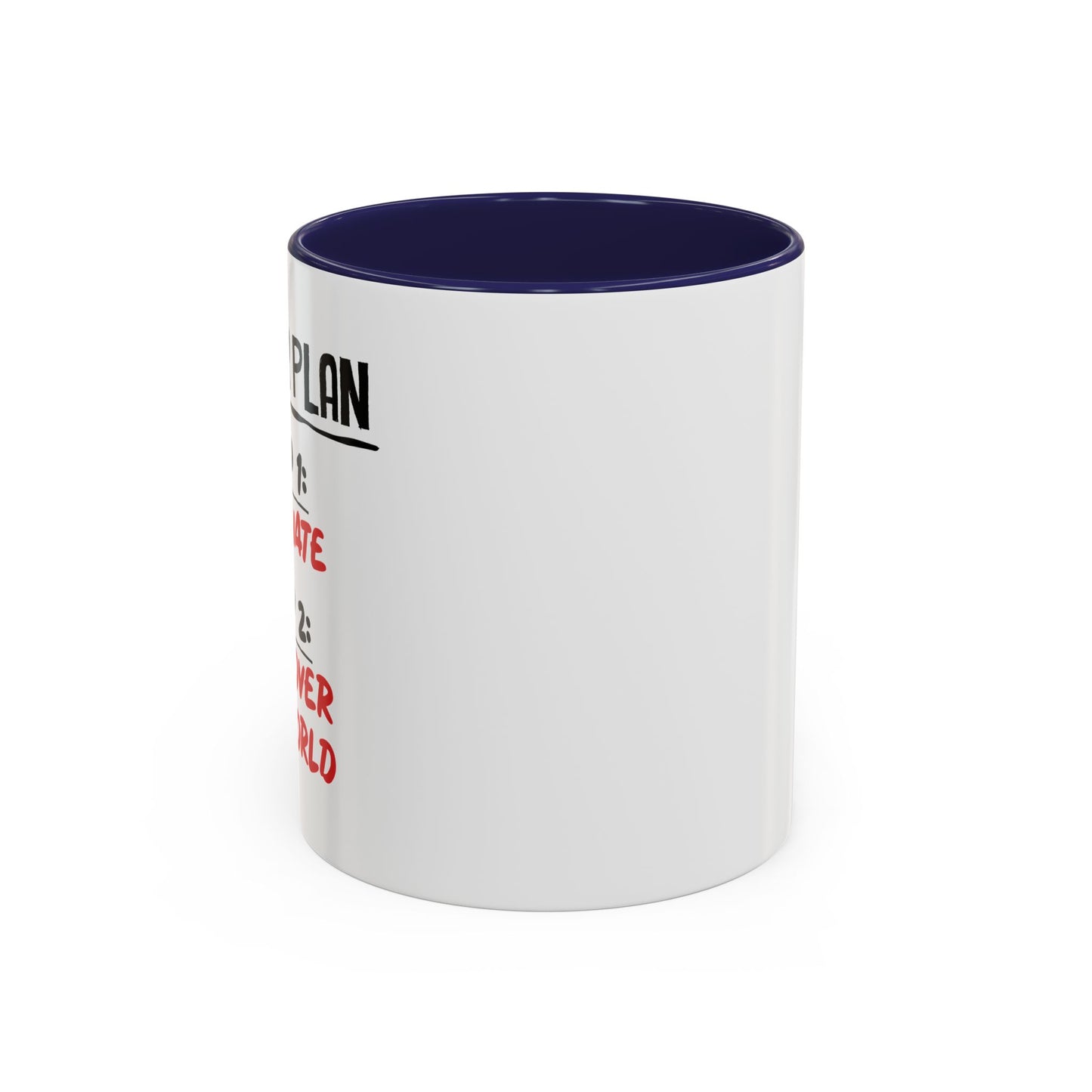 MASTER PLAN Accent BiColor Funny Sarcastic Mug