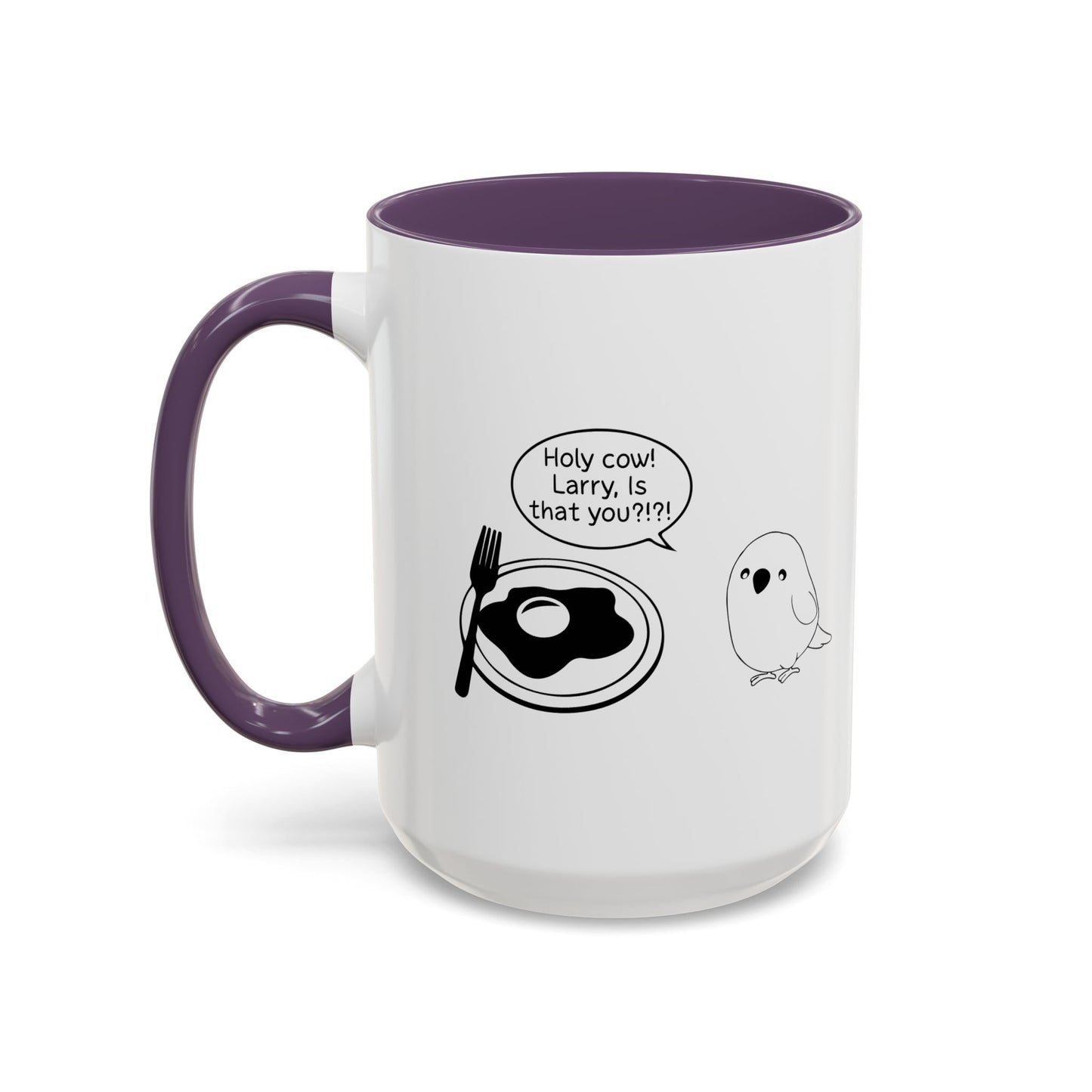 Holy cow! Larry, Is that you? Accent BiColor Funny Sarcastic Mug