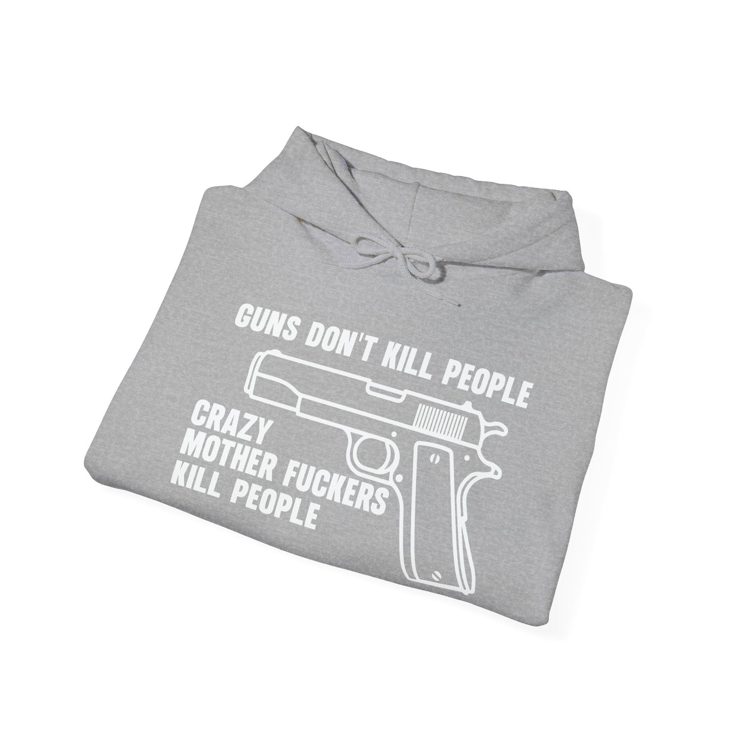 GUNS DON'T KILL PEOPLE - Premium Unisex Funny Sarcastic Black Hoodie Sweatshirt