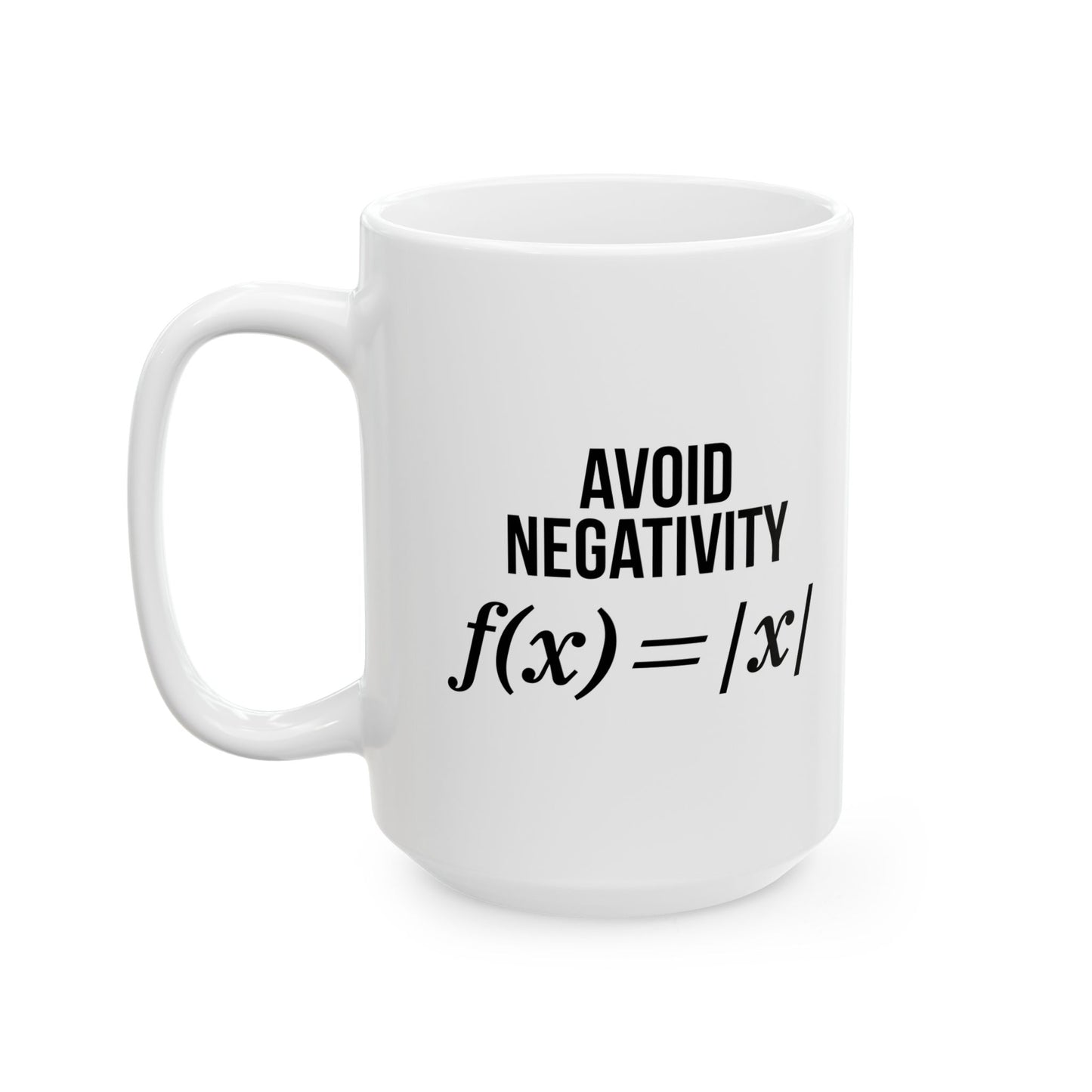 AVOID NEGATIVITY Funny Sarcastic White Mug