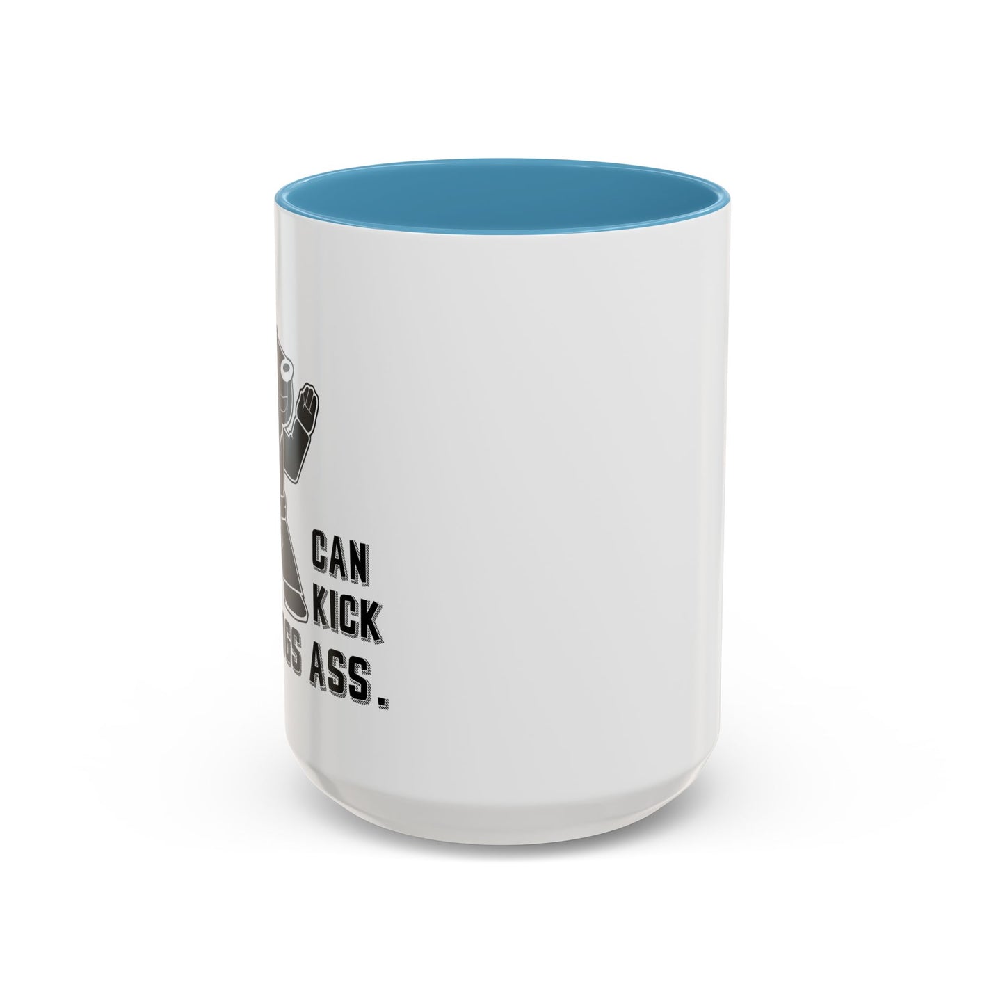 MY DOG CAN KICK YOUR DOGS ASS Accent BiColor Funny Sarcastic Mug