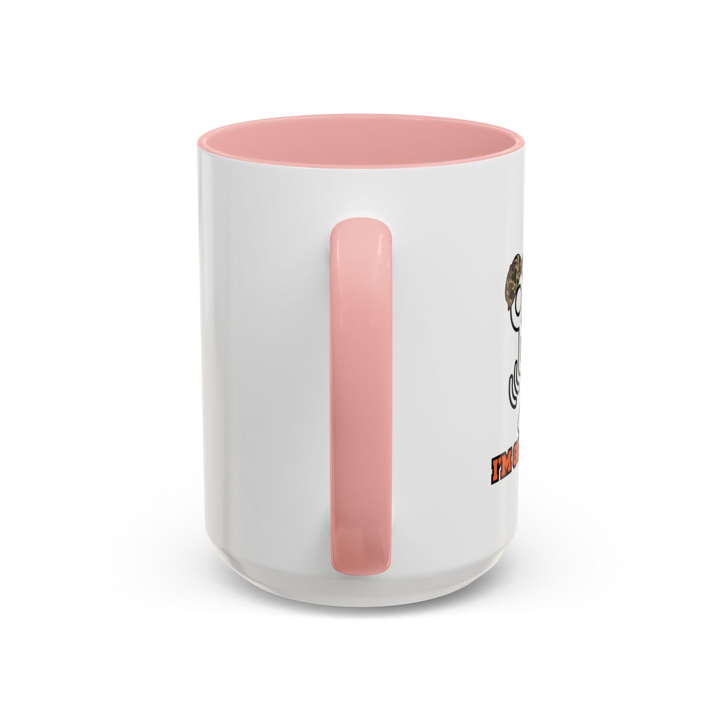 I'M GOING HUNTING Accent BiColor Funny Sarcastic Mug