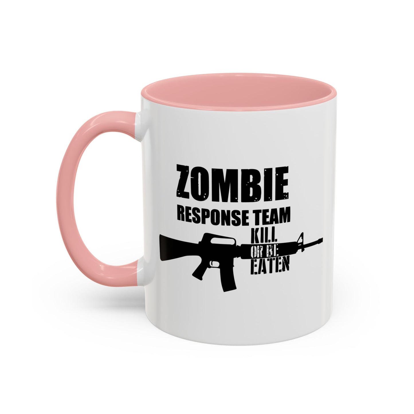 ZOMBIE RESPONSE TEAM Accent BiColor Funny Sarcastic Mug