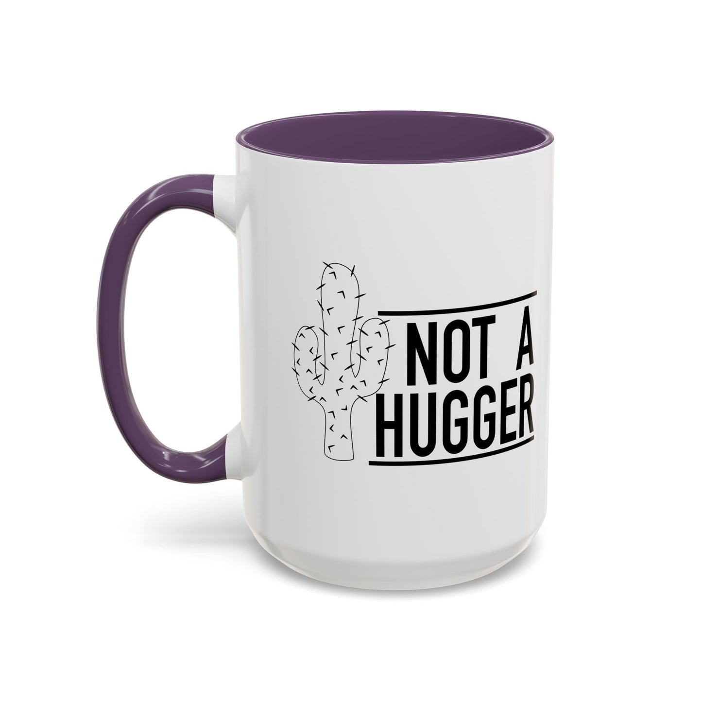 NOT A HUGGER Accent BiColor Funny Sarcastic Mug