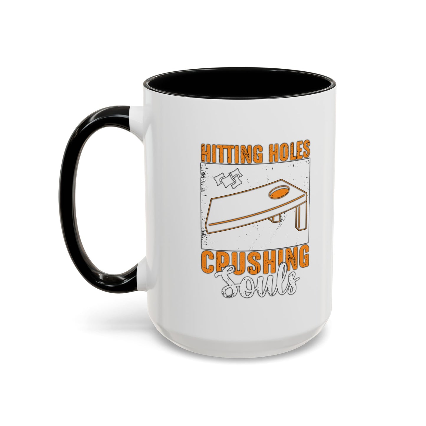 HITTING HOLES CPUSHING SOULS Accent BiColor Funny Sarcastic Mug