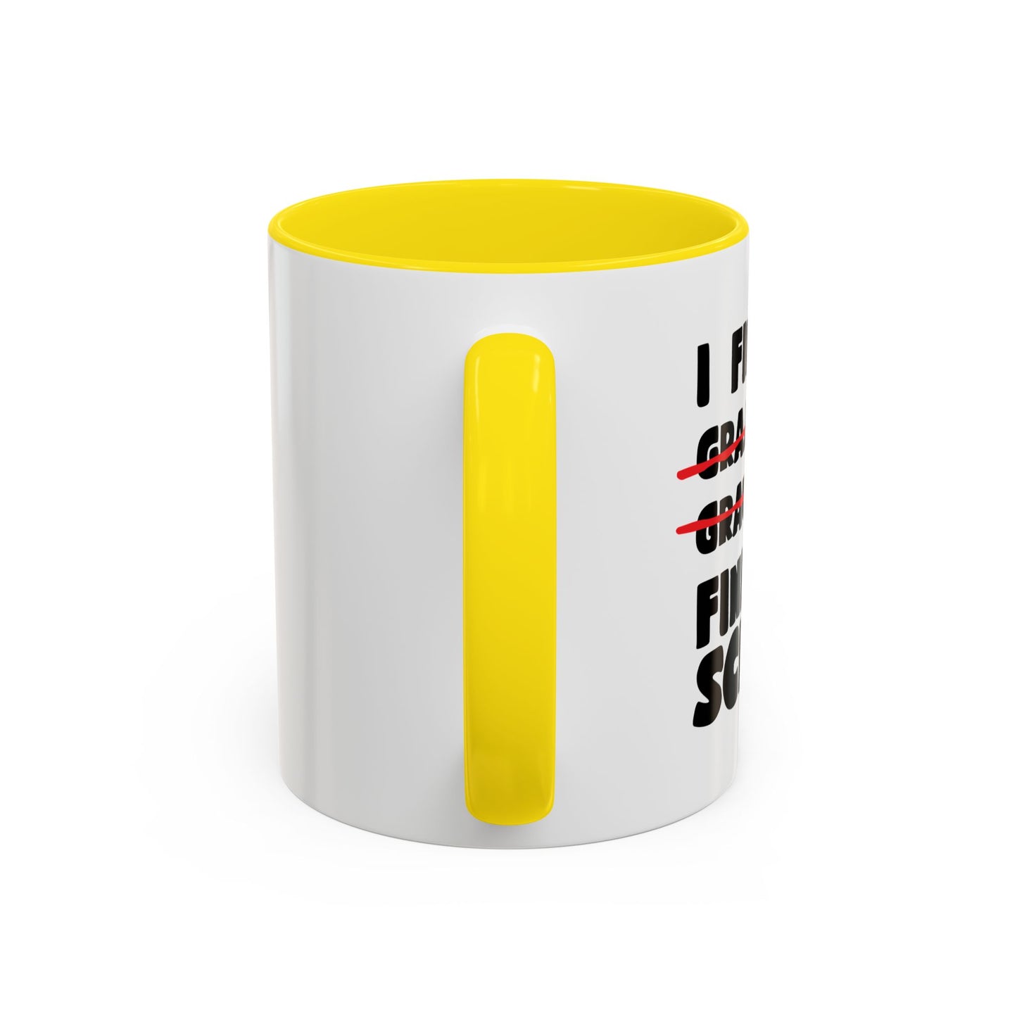 FINALLY FINISHED SCHOOL Accent BiColor Funny Sarcastic Mug