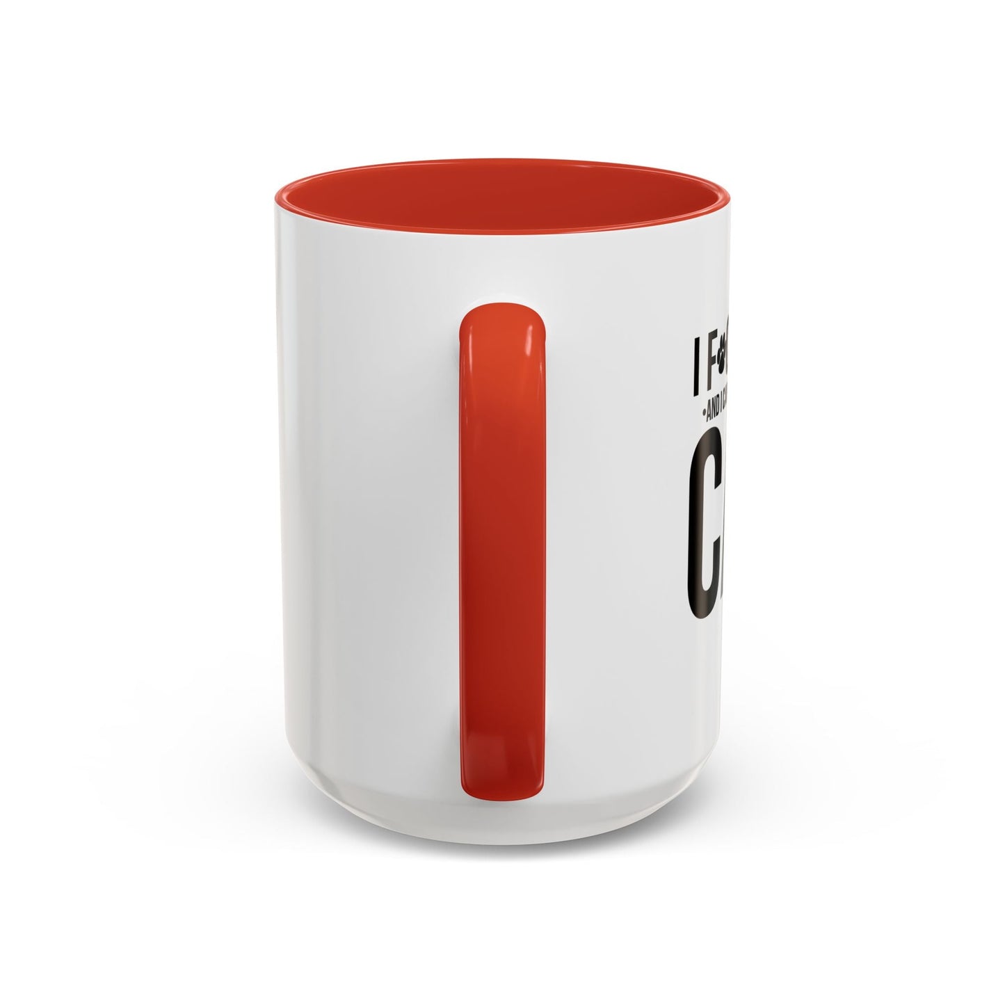 LOVE CATS AND I CANNOT STRESS THIS ENOUGH Accent BiColor Funny Sarcastic Mug