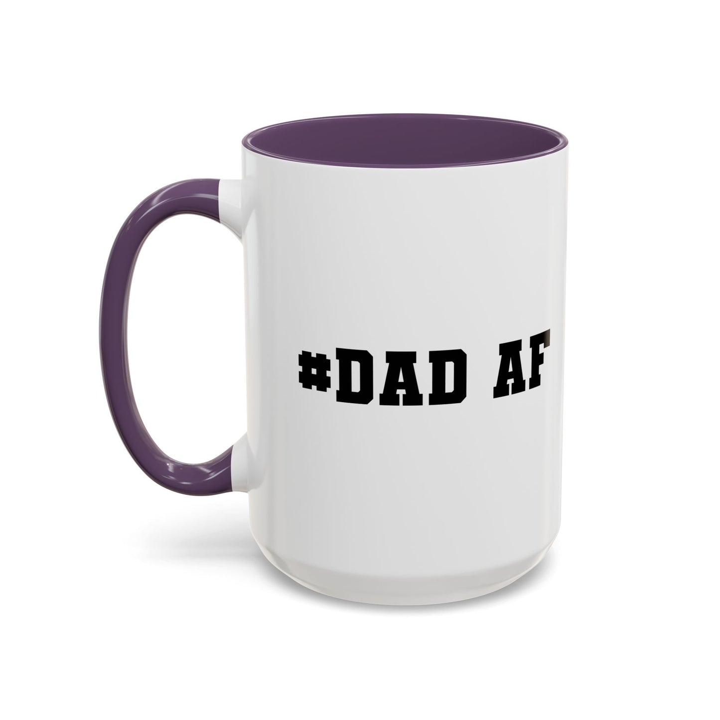 #DAD AF Accent BiColor Funny Sarcastic Mug