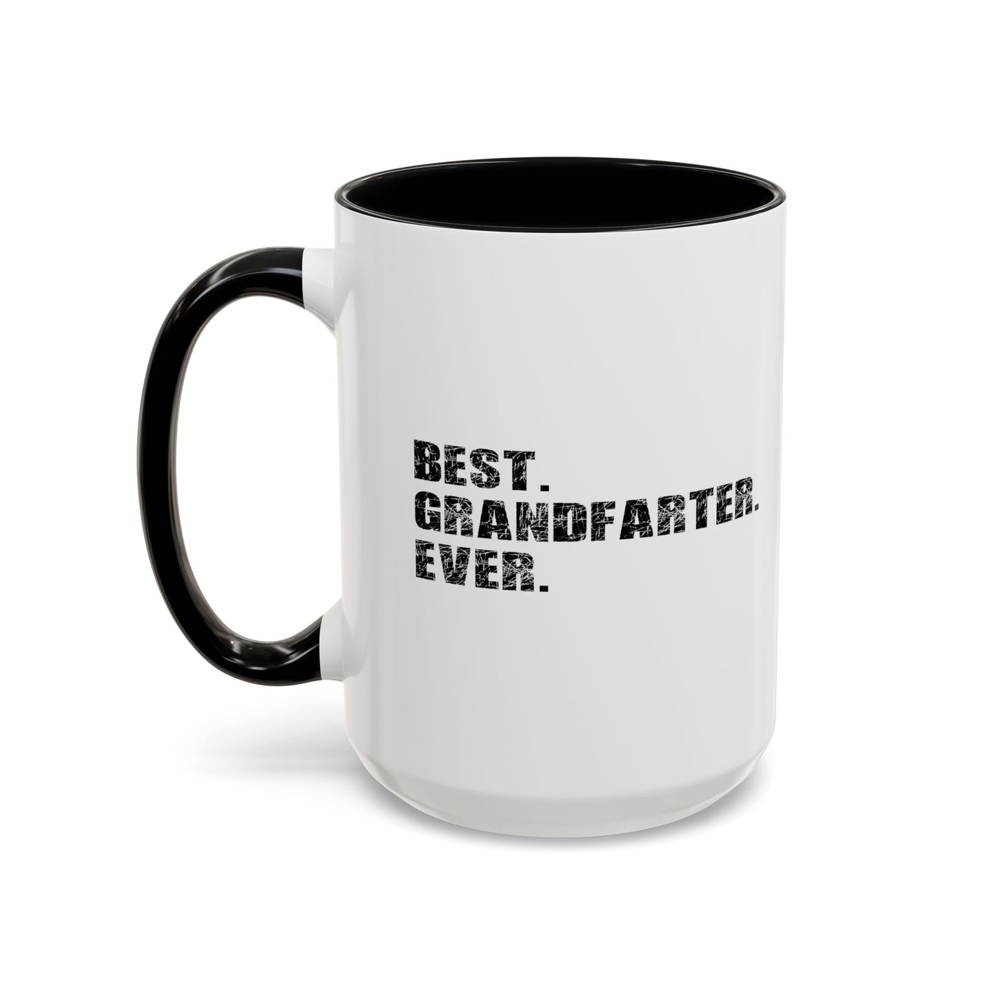 BEST. GRANDFARTER. EVER. Accent BiColor Funny Sarcastic Mug