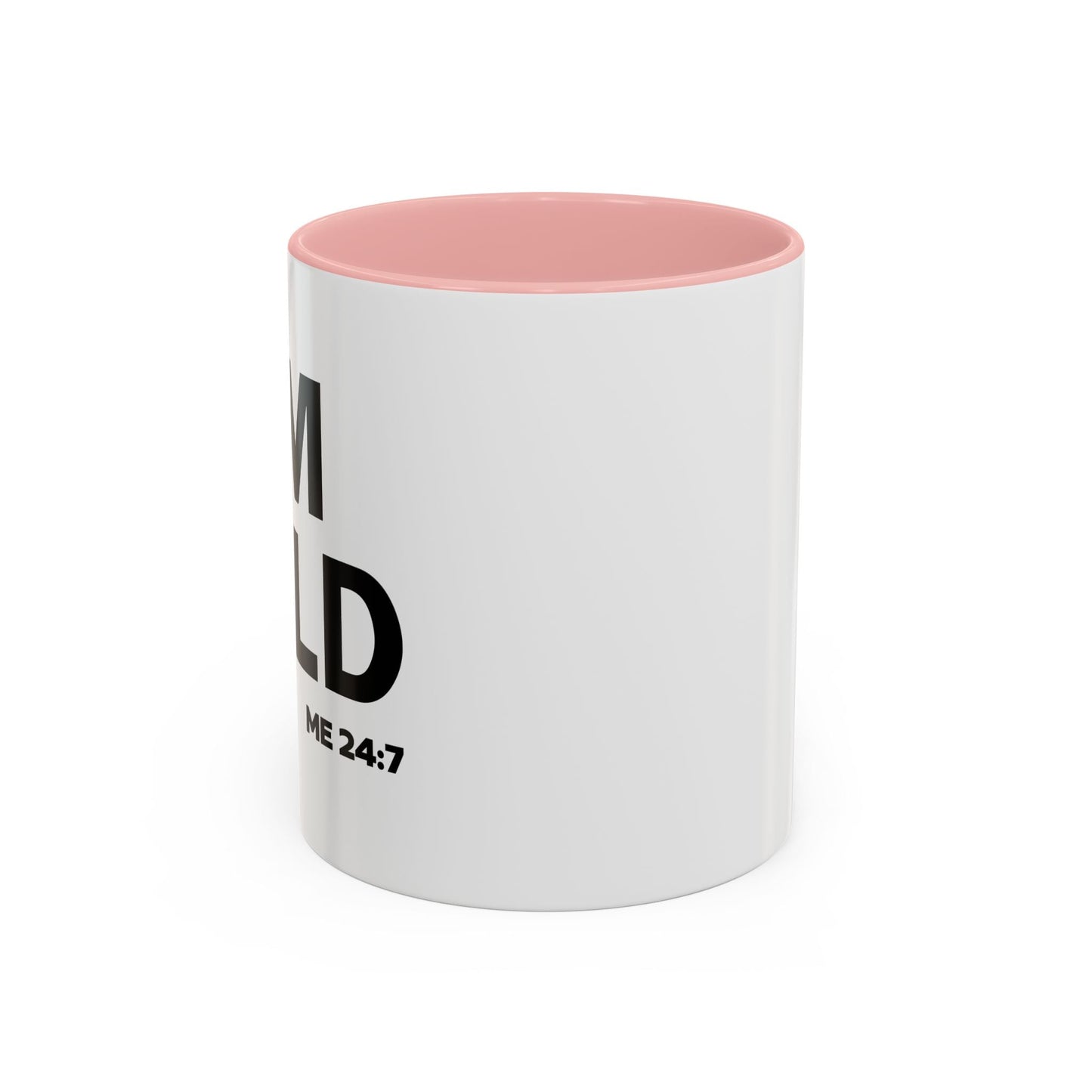 I'M COLD Accent BiColor Funny Sarcastic Mug