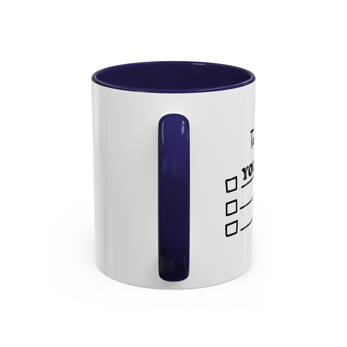 TO DO LIST Accent BiColor Funny Sarcastic Mug