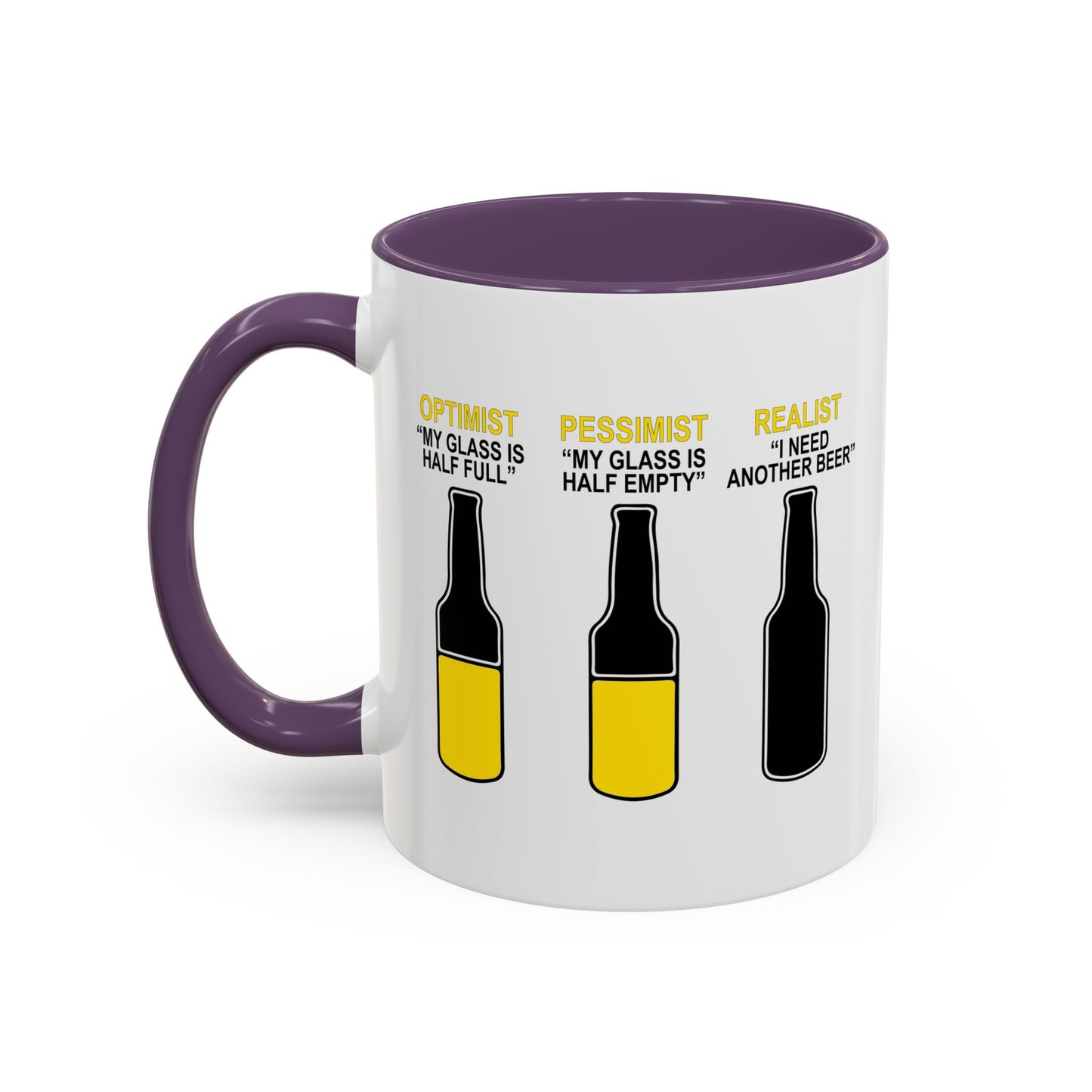 OPTIMIST PESSIMIST REALIST Accent BiColor Funny Sarcastic Mug