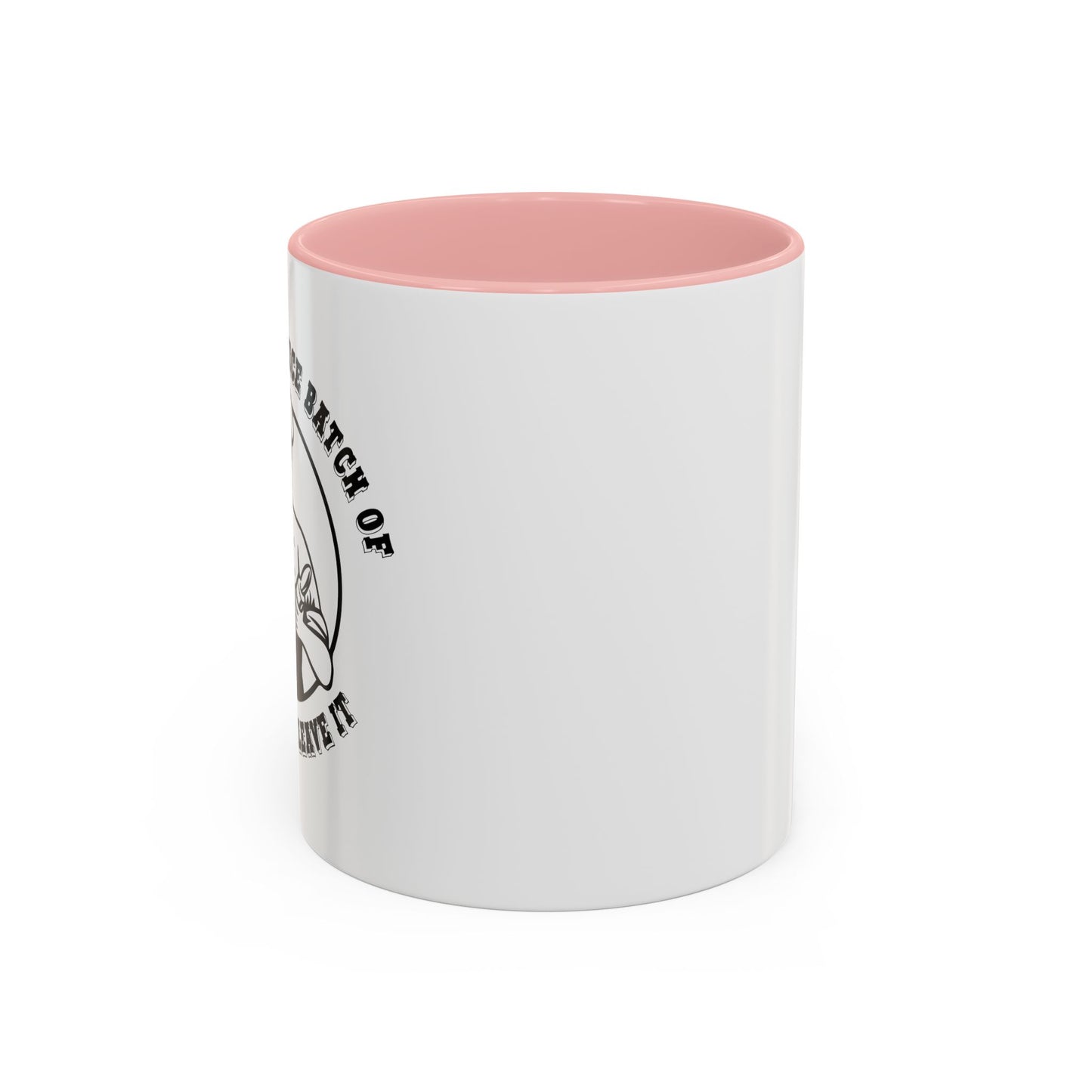 TAKE IT OR LEAVE IT Accent BiColor Funny Sarcastic Mug