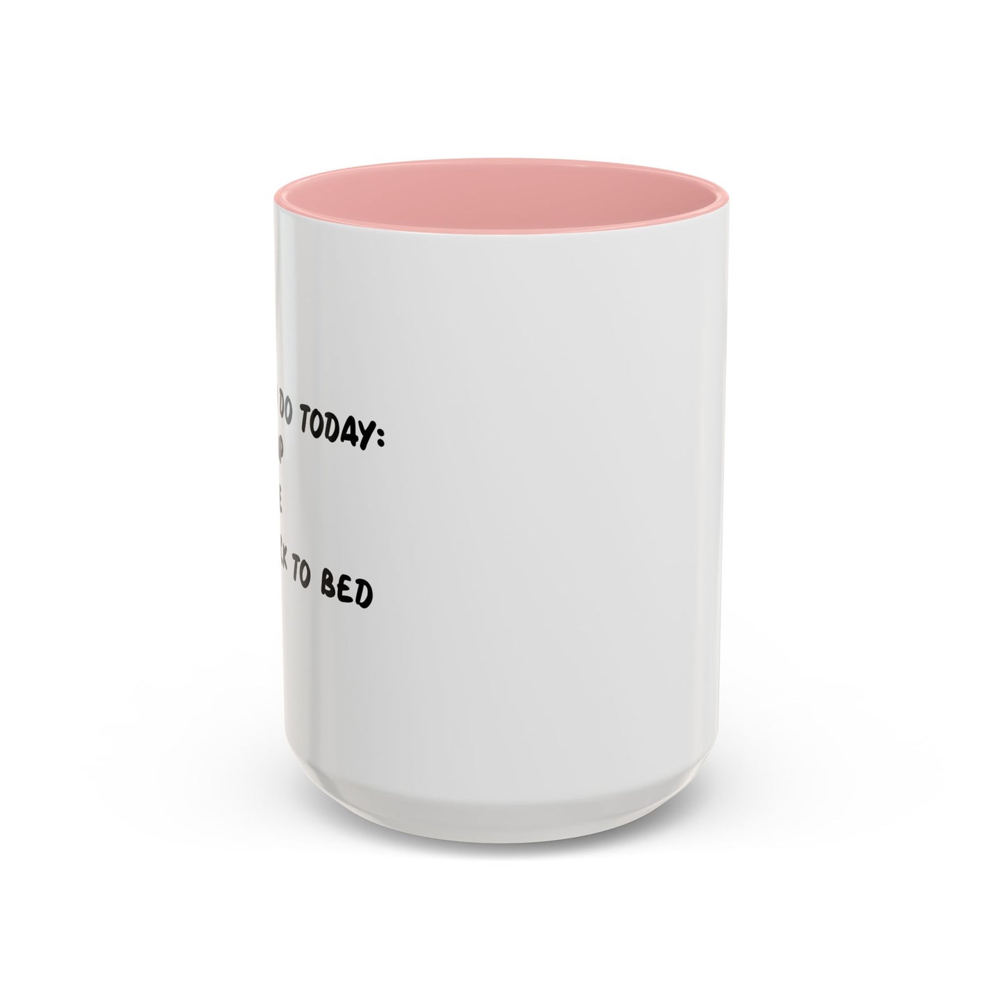 THINGS TO DO TODAY Accent BiColor Funny Sarcastic Mug