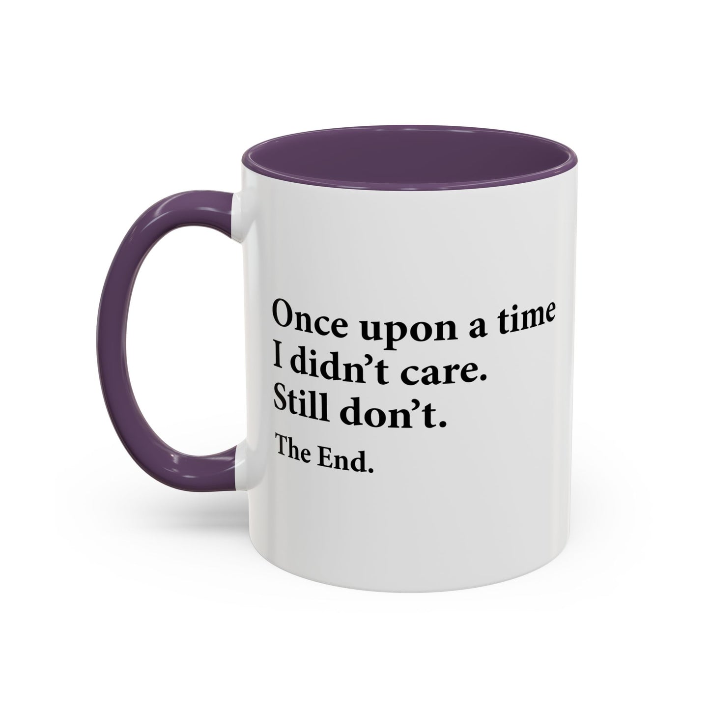 YOU CAN'T SCARE ME. Accent BiColor Funny Sarcastic Mug