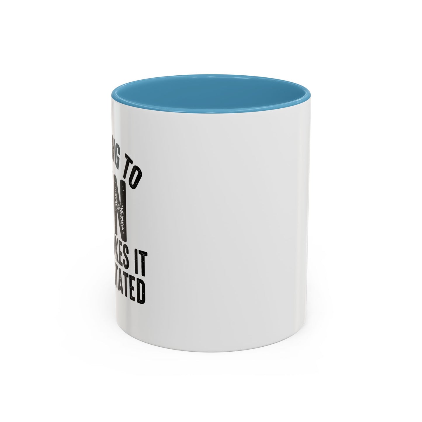 COUNTING TO TEN Accent BiColor Funny Sarcastic Mug