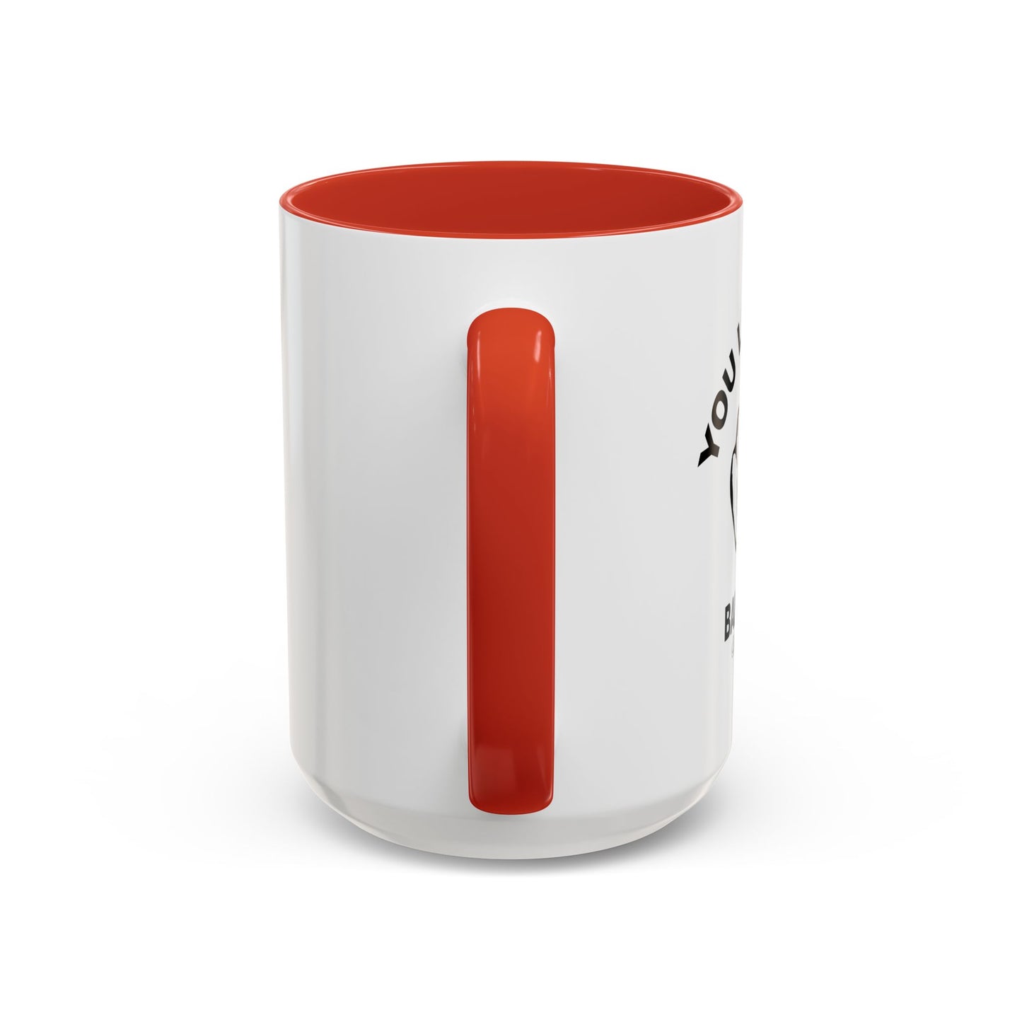 YOU LOOK LIKE A BAD DECISION Accent BiColor Funny Sarcastic Mug