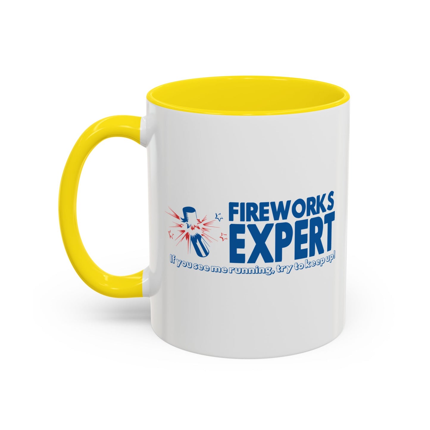 FIREWORKS EXPERT Accent BiColor Funny Sarcastic Mug