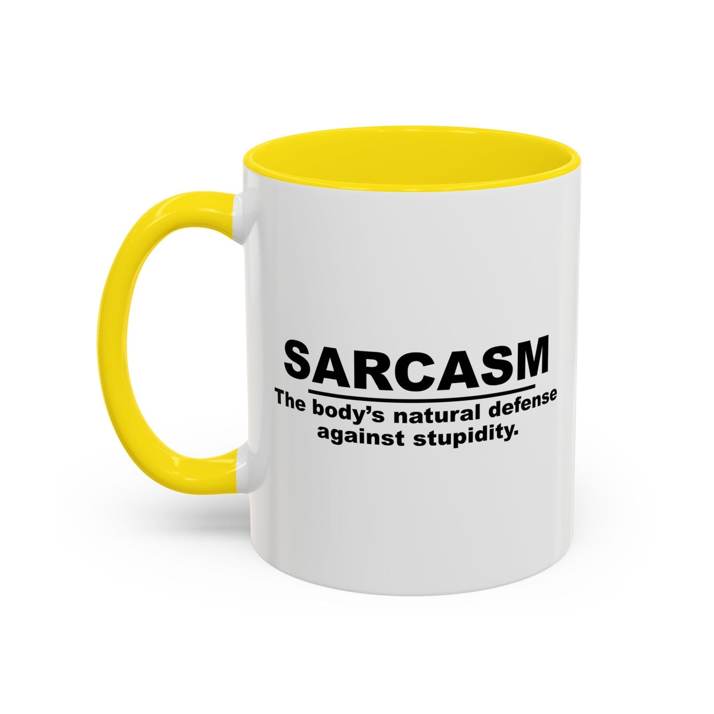 THE BODY'S NATURAL DEFENSE AGAINST STUPIDITY Accent BiColor Funny Sarcastic Mug