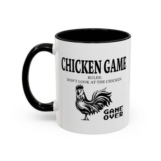 CHICKEN GAME Accent BiColor Funny Sarcastic Mug