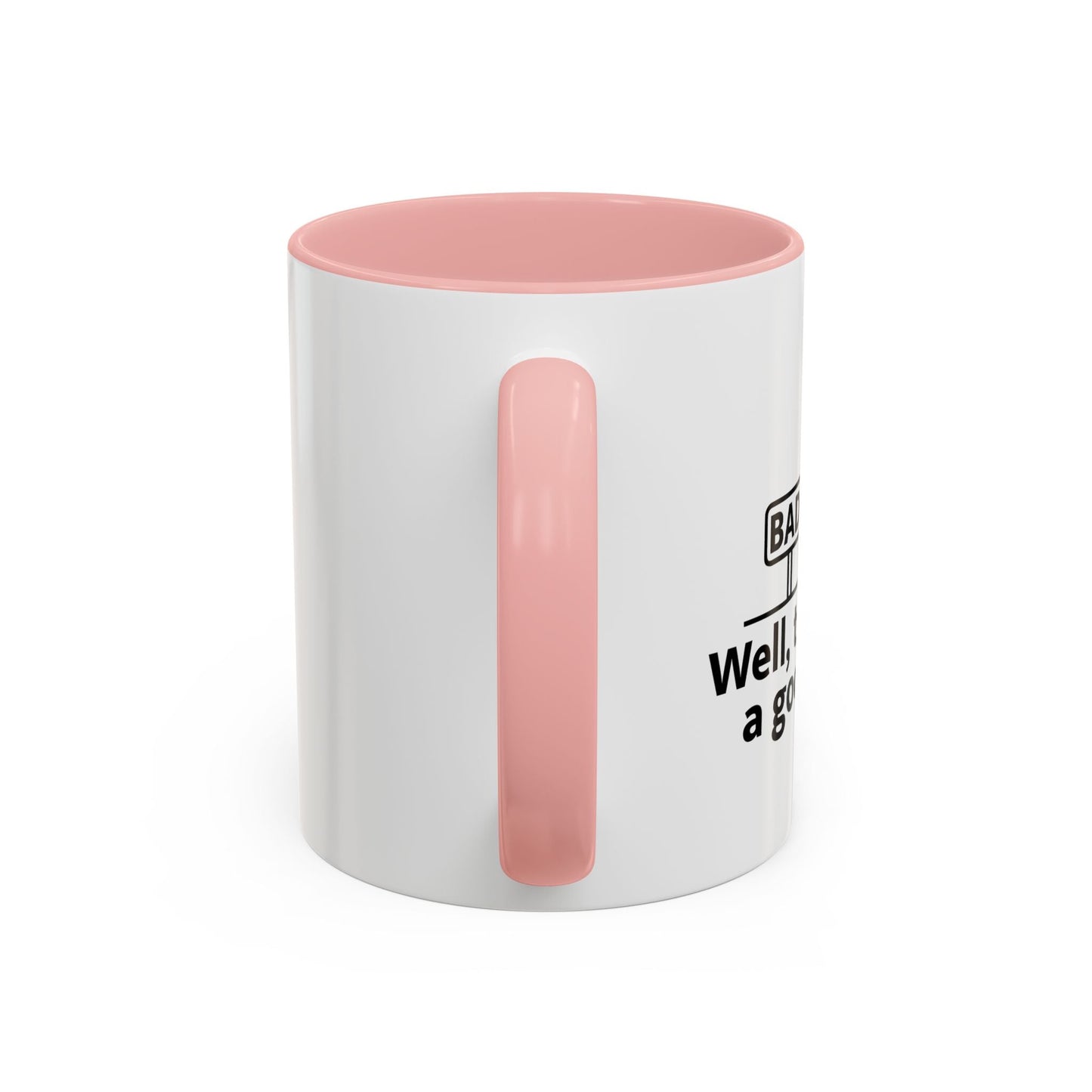 THAT'S NOT A GOOD SIGN Accent BiColor Funny Sarcastic Mug