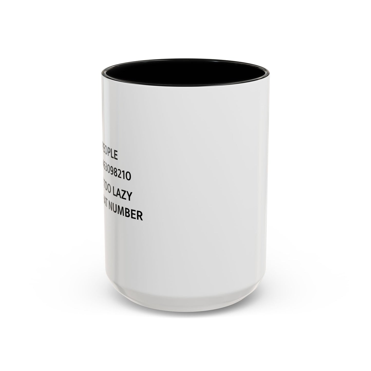 LAZY PEOPLE FACTS Accent BiColor Funny Sarcastic Mug