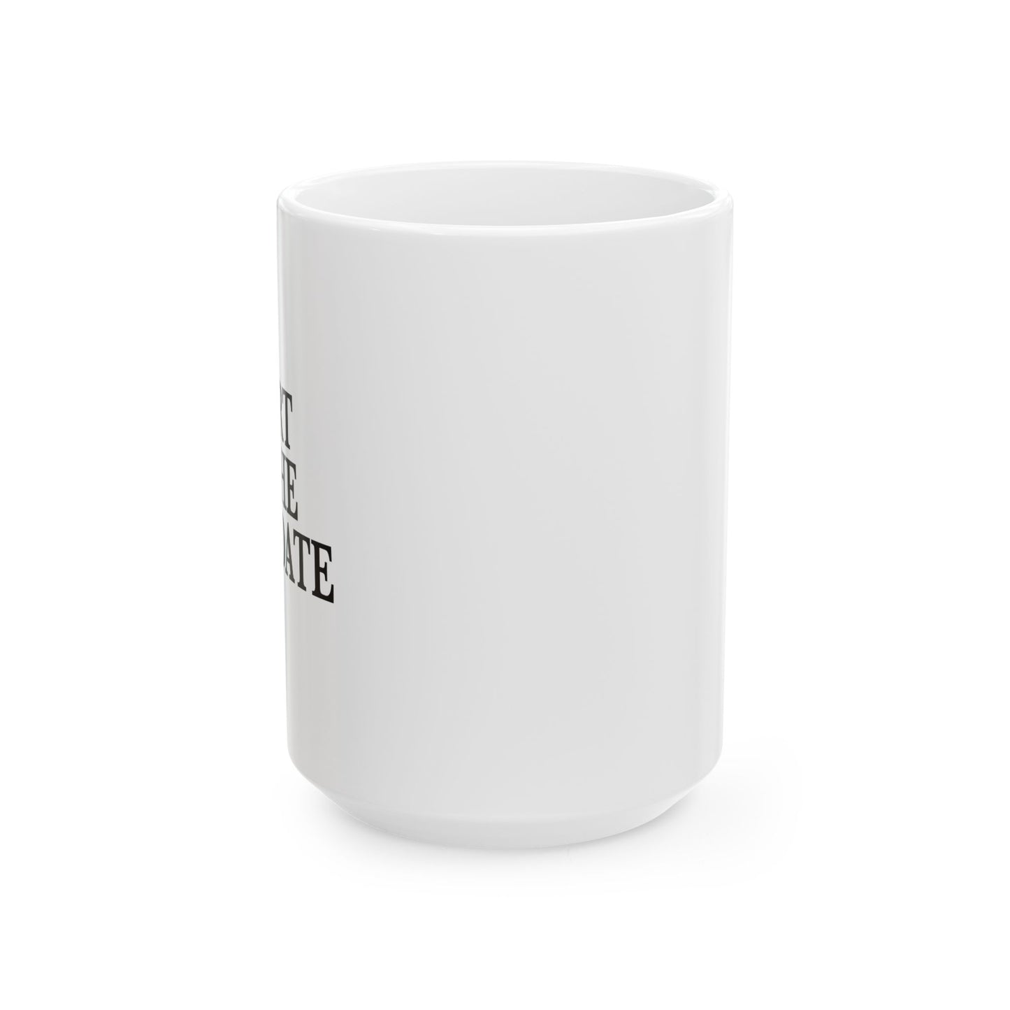 I FART ON THE FIRST DATE FUNNY SARCASTIC WHITE MUG