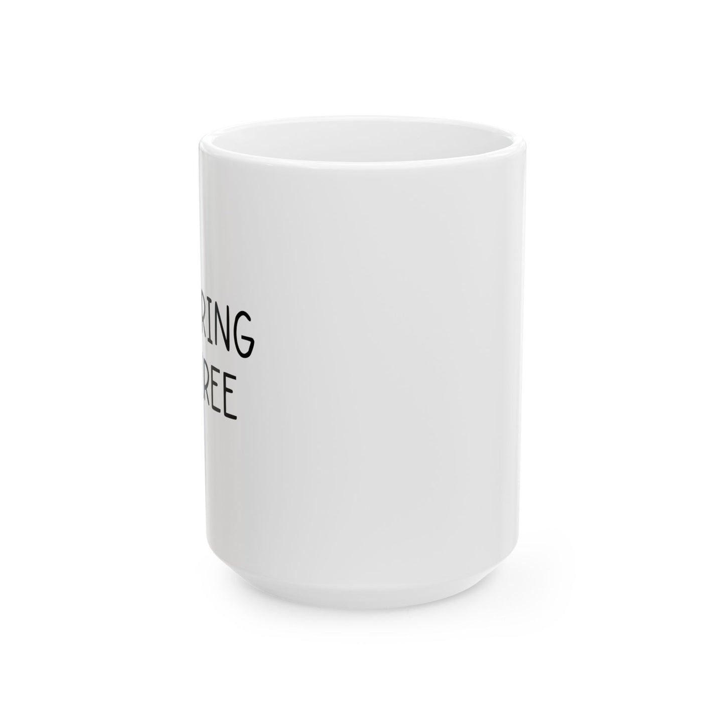 ASPIRING RETIREE Funny Sarcastic White Mug