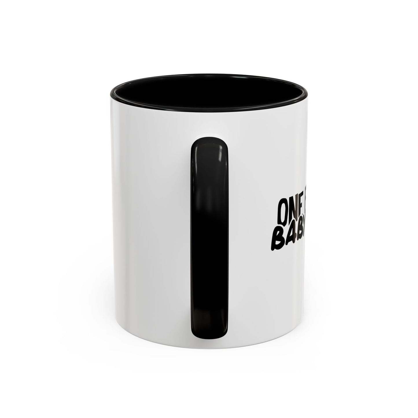 ONE FINE ASS BABY DADDY Accent BiColor Funny Sarcastic Mug