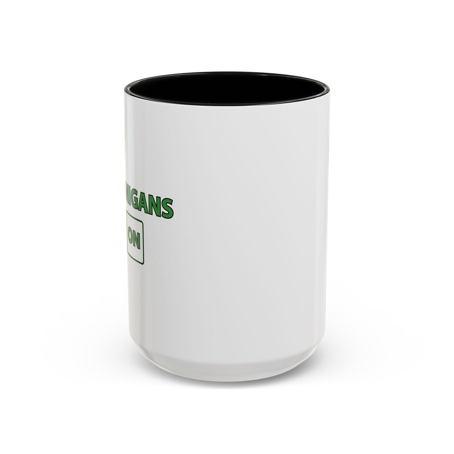 SHENANIGANS ON Accent BiColor Funny Sarcastic Mug