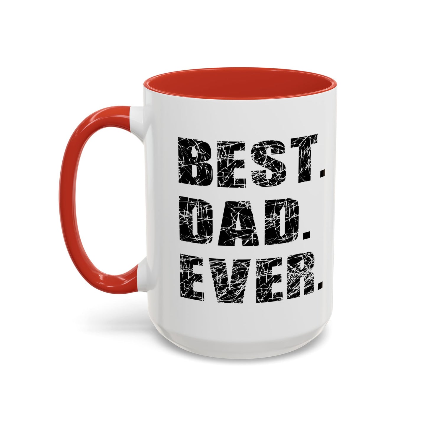 BEST. DAD. EVER. Accent BiColor Mug